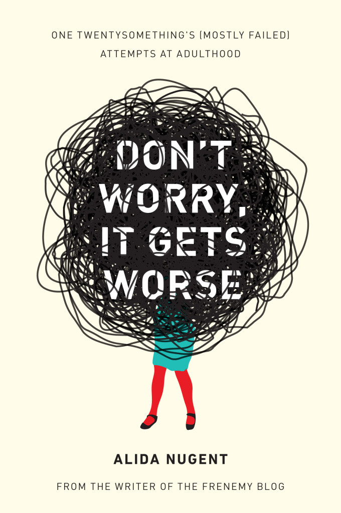Libro-Dont-Worry-It-Gets-Worse