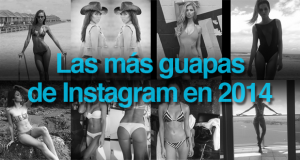 Las 10 mujeres más guapas de Instagram en lo que va 2014